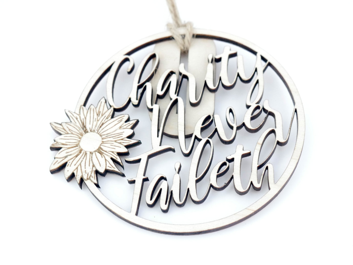 "Charity Never Faileth" Ornament/Sign, Christian Christmas Ornament, Laser Cut Decor, Christmas Gift