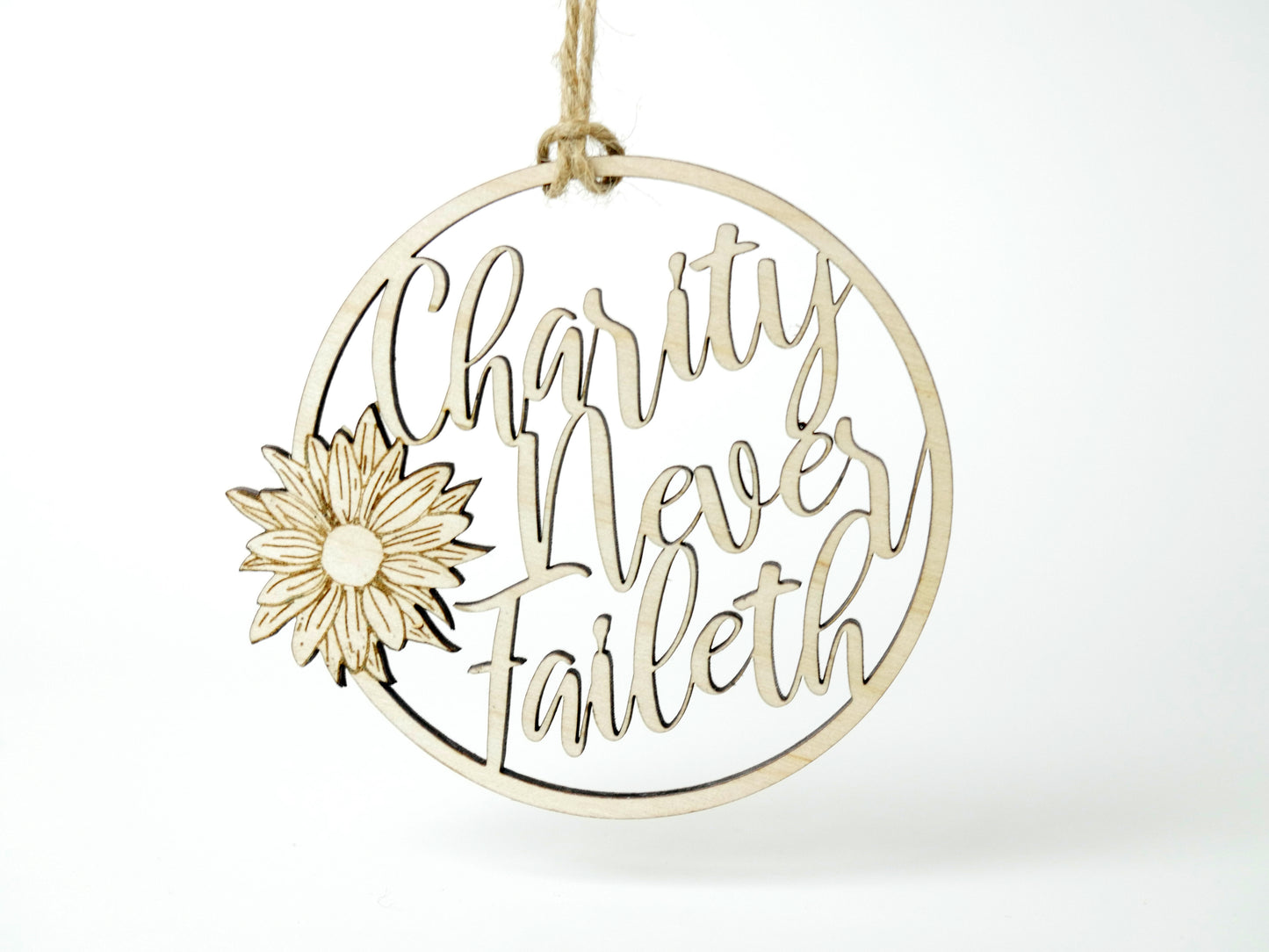 "Charity Never Faileth" Ornament/Sign, Christian Christmas Ornament, Laser Cut Decor, Christmas Gift