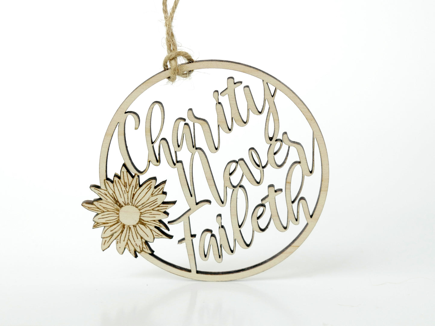 "Charity Never Faileth" Ornament/Sign, Christian Christmas Ornament, Laser Cut Decor, Christmas Gift