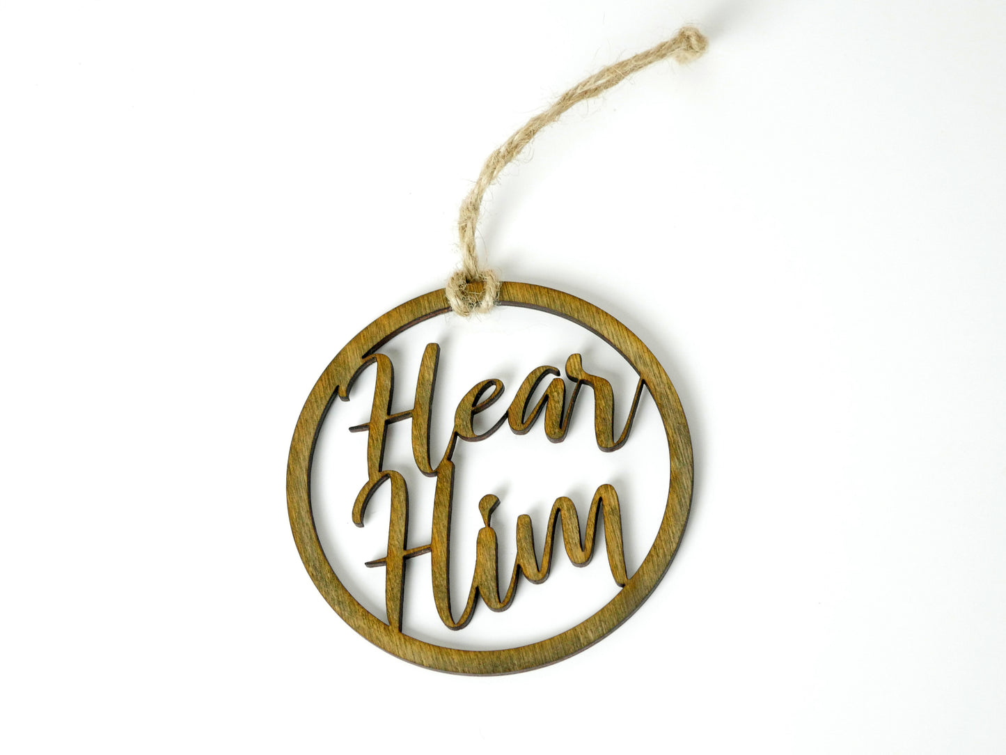 "Hear Him" Ornament/Sign, Christian Christmas Ornament, Laser Cut Decor, Christmas Gift