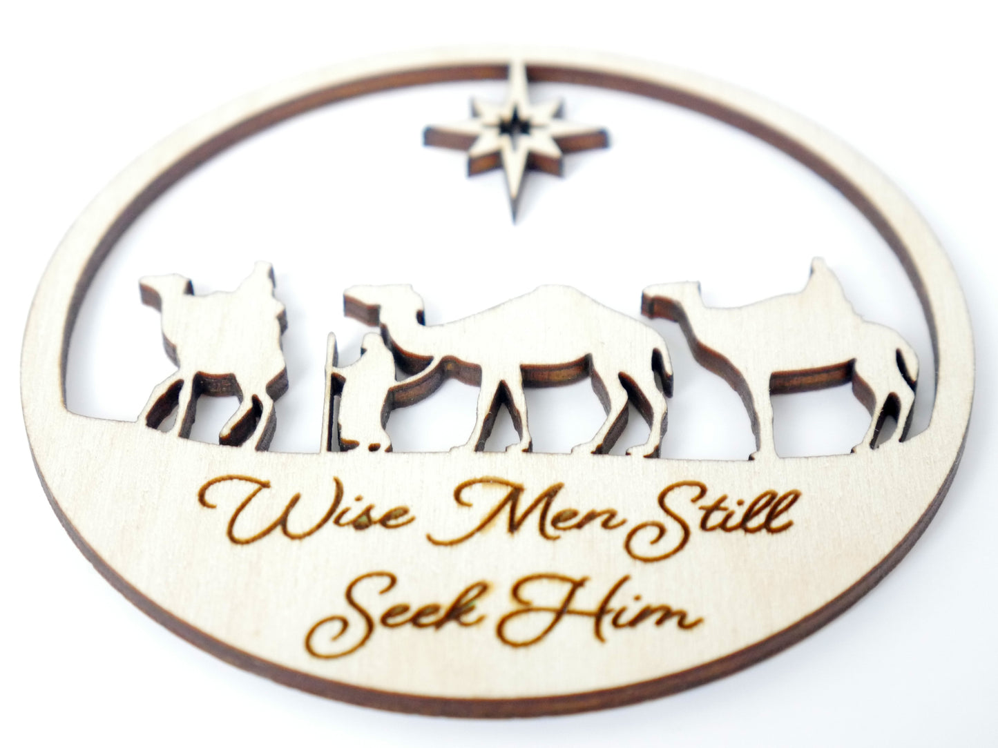 "Wise Men Still Seek Him" Ornament with Stand, Christian Christmas Ornament, Laser Cut Wood, Christmas Gift