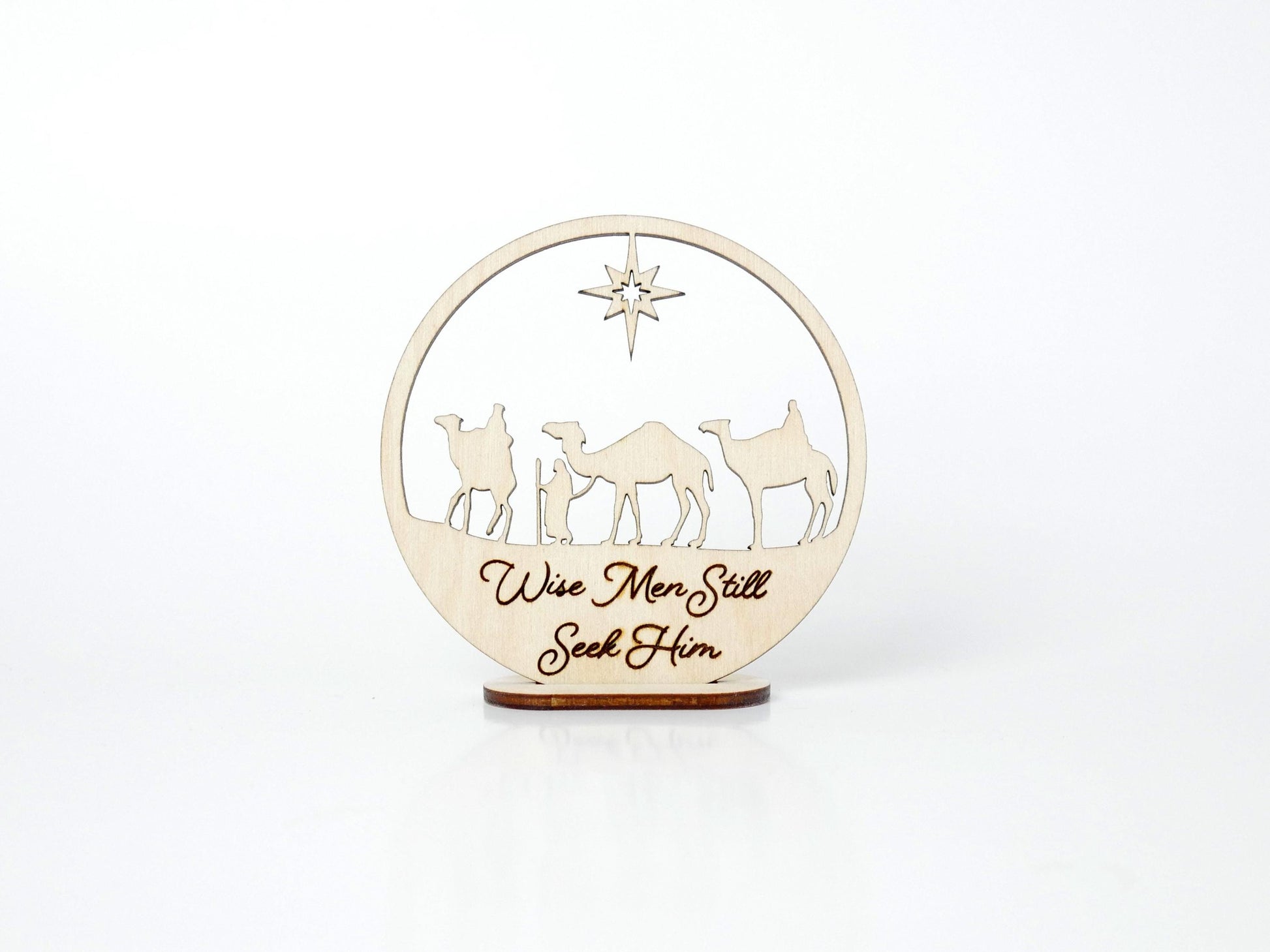 Wise Men Still Seek Him" Ornament with Stand, Christian Christmas Ornament, Laser Cut Wood, Christmas Gift