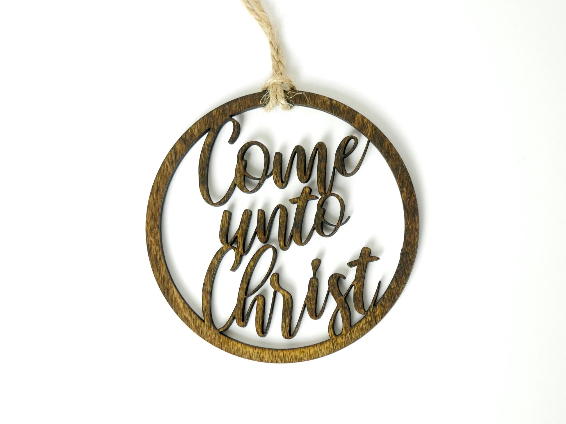 Come Unto Christ" Ornament/Sign, Christian Christmas Ornament, Laser Cut Decor, Christmas Gift