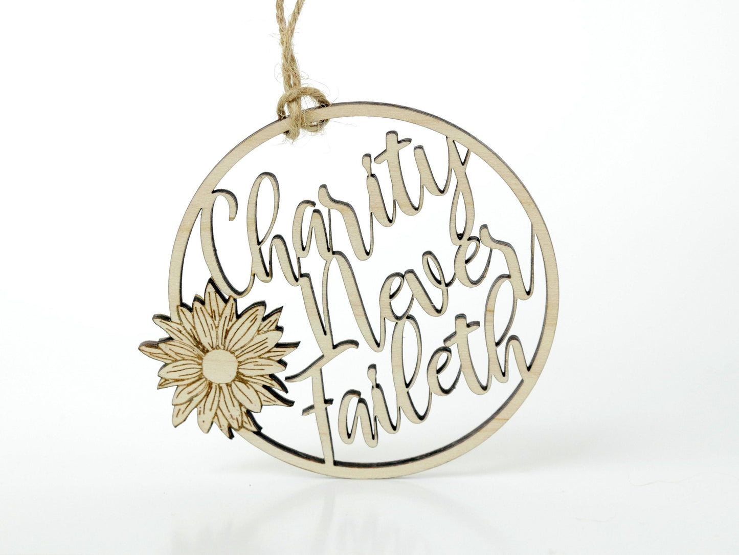 Charity Never Faileth" Ornament/Sign, Christian Christmas Ornament, Laser Cut Decor, Christmas Gift