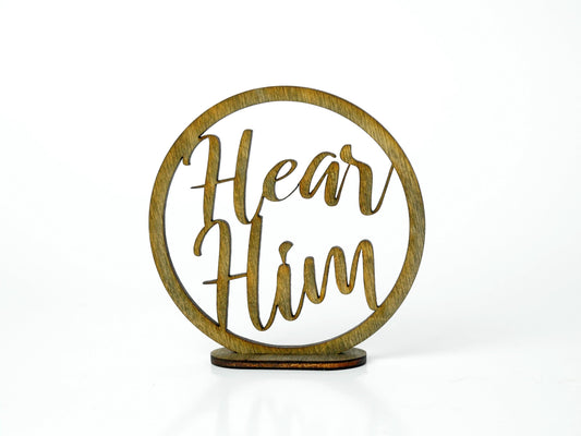 Hear Him" Ornament/Sign, Christian Christmas Ornament, Laser Cut Decor, Christmas Gift