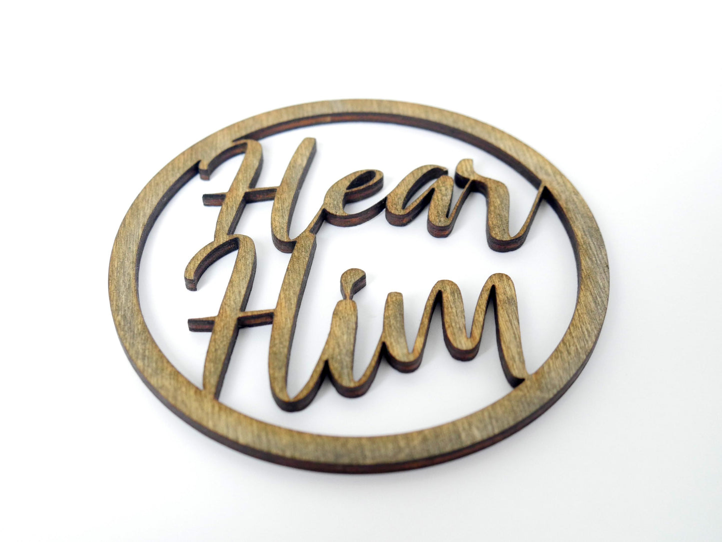 Hear Him" Ornament/Sign, Christian Christmas Ornament, Laser Cut Decor, Christmas Gift